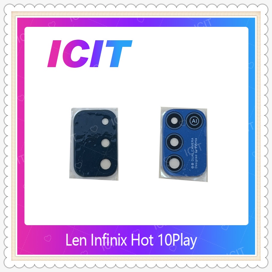 Lens Infinix hot Play อะไหลเลนกลอง กระจกเลนสกลอง กระจกกลองหลง