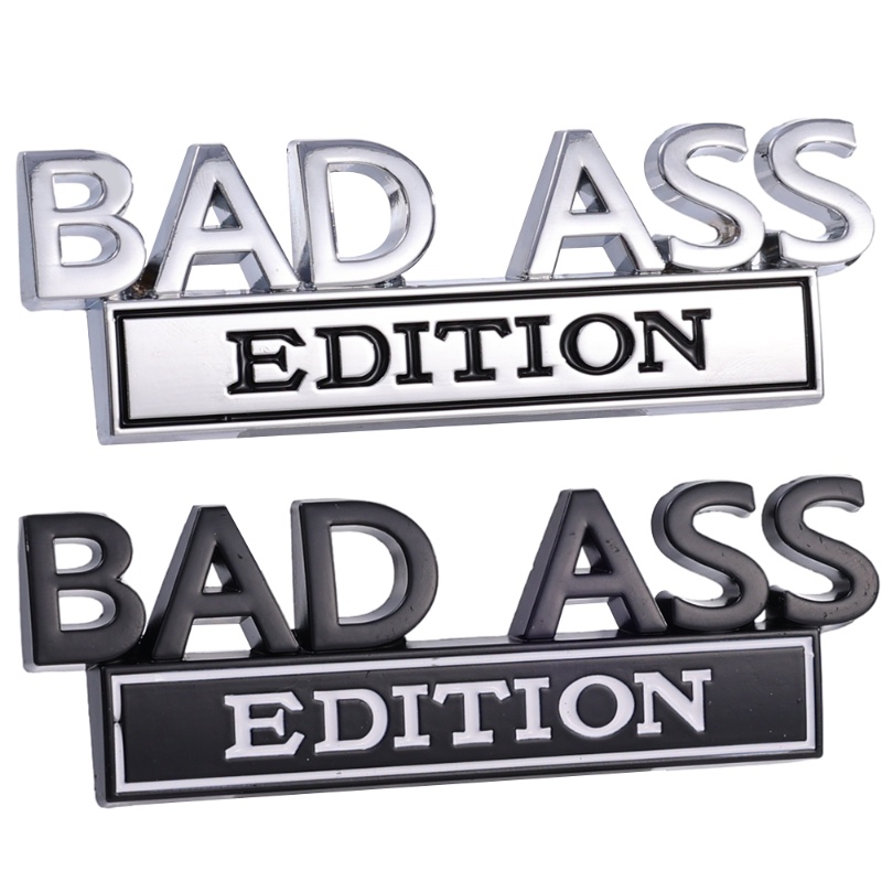 D Metal Bad Ass Edition Emblem Car Sticker Bumper Front Grille Hood Tail Motorcycle Suv Truck