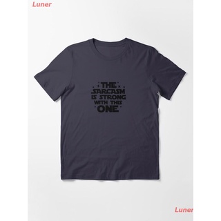 Luner เสื้อยืดยอดนิยม The Sarcasm is Strong With This One Essential T-Shirt Short sleeve T-shirts