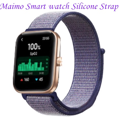 maimo-smart-watch-nylon-sports-strap-silicone-strap-suitable-for-maimo-smart-watch-accessories