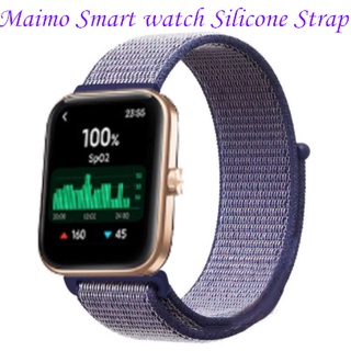 Maimo smart watch nylon sports strap silicone strap suitable for Maimo smart watch accessories