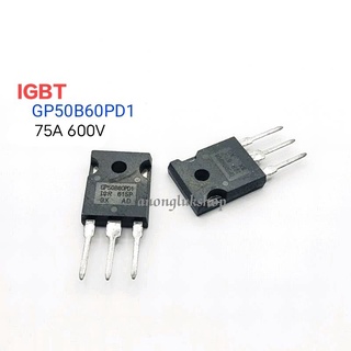 IRGP50B60PD1 GP50B60PD1 IGBT 75A 600V  TO-247AC 👉👉 พร้อมจัดส่ง