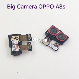 ภาพหน้าปกสินค้ากล้องหลัง Big Camera OPPO A3s、A5s（ตัวใหญ่ )、A7、A83、A71、A77、A37、A57 ที่เกี่ยวข้อง