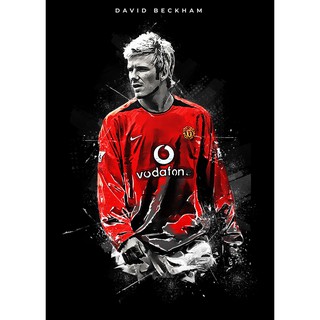 David Beckham เดวิด เบคแคม Manchester United MUFC แมนเชสเตอร์ยูไนเต็ด แมนยู Poster โปสเตอร์ รูปภาพ Red Devils ฟุตบอล