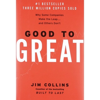 หนังสือภาษาอังกฤษ ฉบับปกแข็ง Good to Great: Why Some Companies Make the Leap and Others Dont by Jim Collins พร้อมส่ง