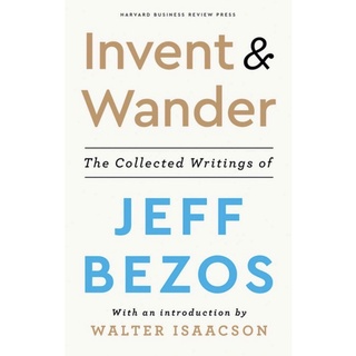 หนังสือภาษาอังกฤษ Invent and Wander: The Collected Writings of Jeff Bezos, With an Introduction by Walter Isaacson