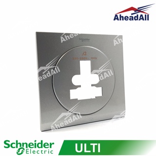 หน้ากากเต้ารับ Ulti Schneider UC426_16TS_XBS