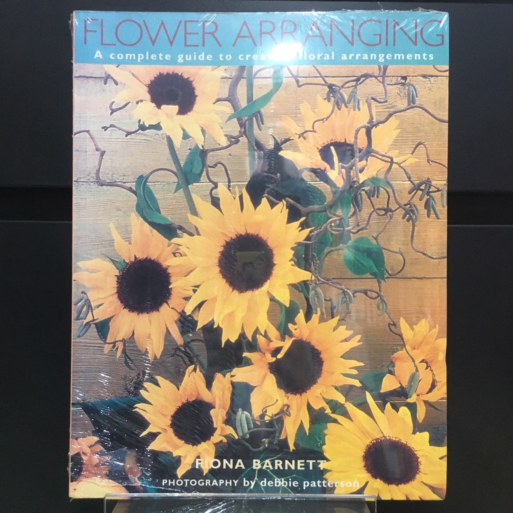 Flower Arranging : A Complete Guide to Creative Floral Arrangements ...