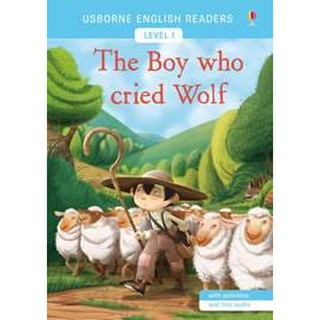 DKTODAY หนังสือ USBORNE READERS 1:The Boy Who Cried Wolf (free online audio British English and American English)