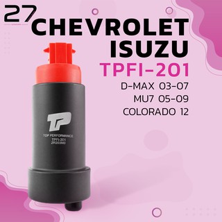 ปั้มติ๊ก ISUZU D-MAX COMMONRAIL 03-07 / MU7 05-09 / CHEVROLET COLORADO 12 12V - รหัส TPFI-201 - TOP PERFORMANCE JAPAN