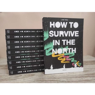 (New)How to Survive in the NorthGraphic Novel. by Luke Healy