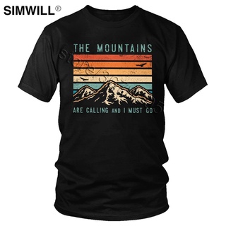 เสื้อยืดแขนสั้น ผ้าฝ้าย พิมพ์ลาย The Mountains Are Calling And I Must Go 80S สไตล์วินเทจ เรโทร เหมาะกับของขวัญ สําหรับผู้ชาย เดินป่า