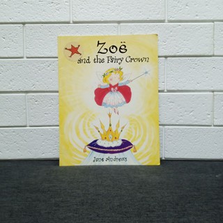 นิทาน : Zoë and the Fairy Crown มือสอง