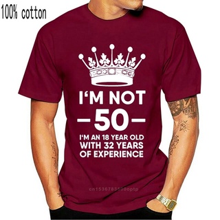 เสื้อยืดโอเวอร์ไซส์เสื้อยืด ผ้าฝ้าย พิมพ์ลาย S-3xl i m not 50 i m an 18 year with 32 years of exp สไตล์ฤดูร้อน สําหรับผู