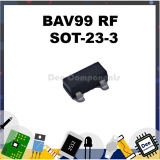 BAV99  Switching Diodes SOT-23-3  1.25 V -55°C ~ 150°C BAV99 RF TAIWAN SEMICONDUCTOR 12-1-15