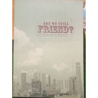 ARE WE STILL FRIEND? /หนังสือมือสองสภาพดี