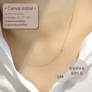 CANVA INITIAL สร้อยคอตัวอักษร สร้อยพิ้งค์โกลด์แท้ 18K Pink Gold เลือกจี้ตัวอักษรได้ สร้อยคอสไตล์มินิมอล