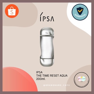 ［ป้ายคิงเพาเวอร์］IPSA THE TIME RESET AQUA 200ml  ช่วยเติมน้ำให้ผิว ให้ผิวนุ่มชุ่มชื้น อิ่มน้ำ ไม่มัน ไม่เป็นสิว