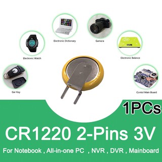 ถ่าน BIOS 1PCs CR1220 2-Pins welding battery 3V 40mAh Button Cell Lithium Batteries For Notebook , All-in-one PC  , NVR
