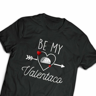 เสื้อยืดลําลอง ผ้าฝ้าย พิมพ์ลาย Be My Valentaco เหมาะกับของขวัญวันวาเลนไทน์ สําหรับผู้ชาย