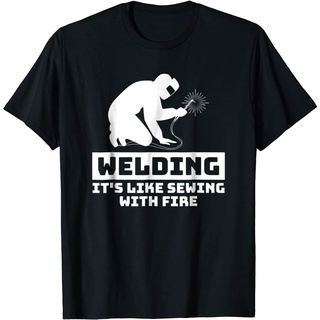 เสื้อยืดผ้าฝ้ายพรีเมี่ยม เสื้อยืด ผ้าฝ้าย พิมพ์ลาย Welding It&amp; 39;s Like Sewing With Fire สําหรับผู้ชาย &amp;amp; เสื้อยืดลา