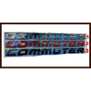 COMMUTER TOYOTA VAN อักษร รถตู้ ฝาท้าย กระจังหน้า คอมมิวเตอร์ โตโยต้า สูง 3 CM FRONT REAR เงิน ดำ แดง