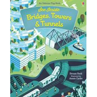 DKTODAY หนังสือ USBORNE SEE INSIDE BRIDGES, TOWERS & TUNNELS