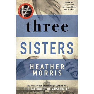 หนังสือภาษาอังกฤษ Three Sisters : A Novel by Heather Morris