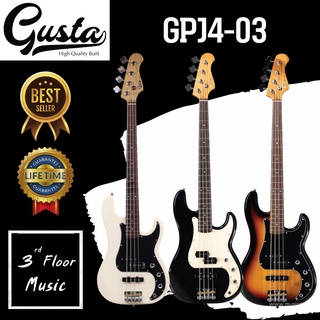 (มีของแถมพิเศษ) Gusta GPJ4-03 เบส Basses 3rd Floor Music