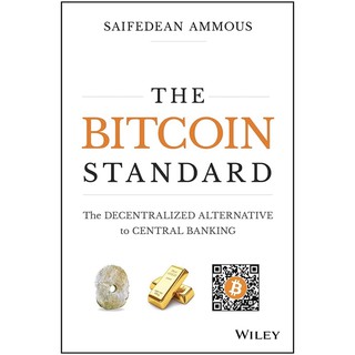 (พร้อมส่ง) หนังสือภาษาอังกฤษ ฉบับปกแข็ง The Bitcoin Standard: The Decentralized Alternative to Central Banking