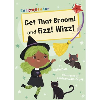 DKTODAY หนังสือ Early Reader Red 2:Get that Broom! and Fizz! Wizz!