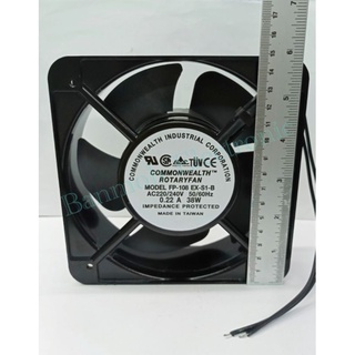 พัดลมระบายความร้อน 6 นิ้ว สี่เหลี่ยม แบบลูกปืน AC220V( 150x150x50 mm.)FAN COMMONWEALTH FP-108EX-S1-B AC220/240V 0.22A