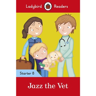 DKTODAY หนังสือ LADYBIRD READERS STARTER 8:JAZZ THE VET