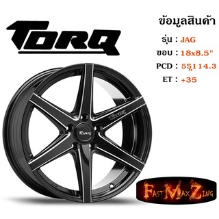 ล้อแม็ก ทอล์ค TORQ JAG ขอบ 18x8.5