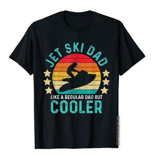 เสื้อผ้าผชเสื้อยืดผ้าฝ้าย พิมพ์ลาย jet ski dad like a Standard dad but cooler สไตล์วินเทจ สําหรับครอบครัวS-5XL