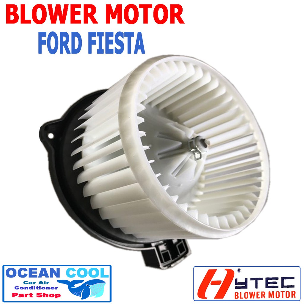 โบลเวอร์ ฟอร์ด เฟียสต้า 2008 2019 BW0024 Blower Motor FORD FIESTA