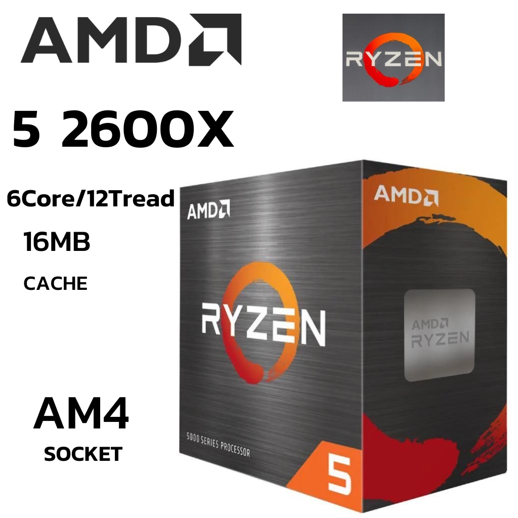 CPU (ซีพียู) AMD AM4 RYZEN 5 2600X 6Core 12tread BestClock 3.6 GHz ...