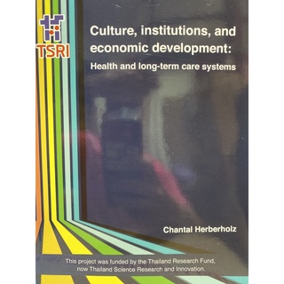 9786164171817 c322CULTURE, INSTITUTIONS, AND ECONOMIC DEVELOPMENT: HEALTH AND LONG-TERM CARE SYSTEMS