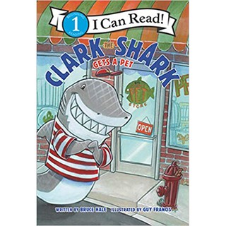 DKTODAY หนังสือ I CAN READ 1:CLARK THE SHARK GETS A PET