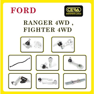 FORD RANGER 4WD, FIGHTER 4WD / ฟอร์ด แรนเจอร์ 4WD, ไฟเตอร์ 4WD / ลูกหมากรถยนต์ ซีร่า CERA ลูกหมากปีกนก ลูกหมากคันชัก