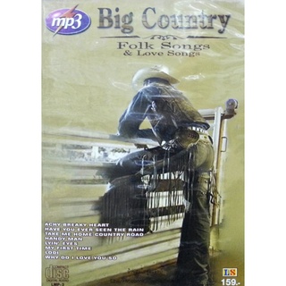CD MP3 128kbps เพลงสากล รวมเพลงสากล Big Country Folk Song &amp; Love Song