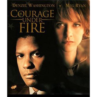 Courage Under Fire (1996) สมรภูมินาทีวิกฤติ