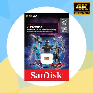 เมมโมรี่การ์ด Micro SD Card 64GB SANDISK Extreme (160MB/s.) รองรับ 4K