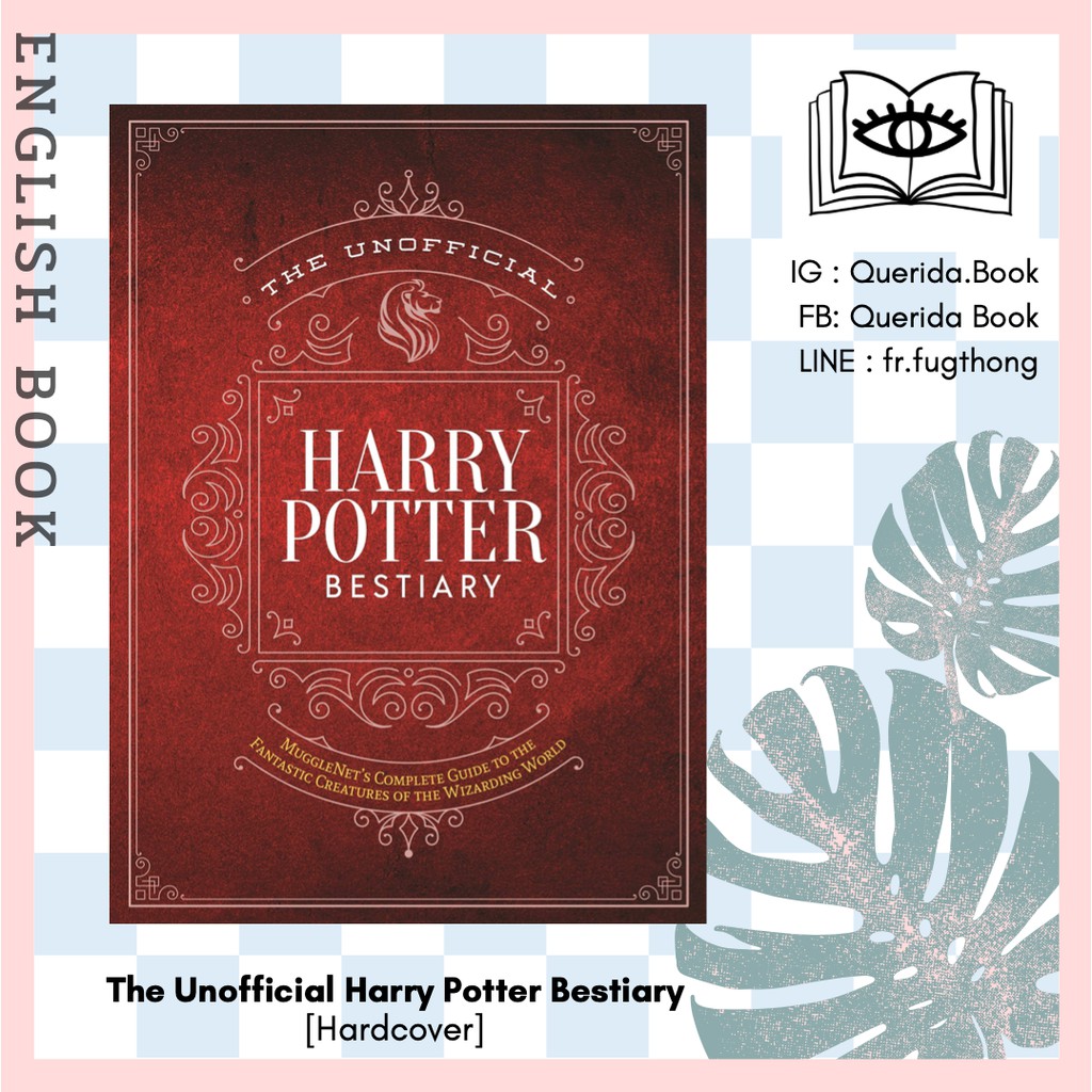 The Unofficial Harry Potter Bestiary : MuggleNet's Complete Guide to ...