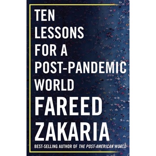 หนังสือภาษาอังกฤษ Ten Lessons for a Post-Pandemic World By Zakaria, Fareed