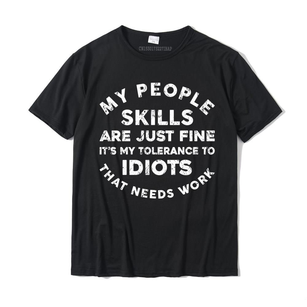 เสื้อยืดผ้าฝ้าย-พิมพ์ลาย-my-people-skills-are-just-fine-funny-sarcastic-camisas-xmas-สําหรับผู้ชายสามารถปรับแต่งได้
