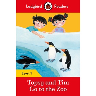 DKTODAY หนังสือ LADYBIRD READERS 1:TOPSY AND TIM: GO TO THE ZOO