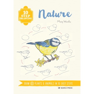 10 Step Drawing: Nature : Draw 60 Plants & Animals in 10 Easy Steps