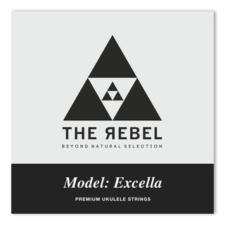 The Rebel Excella Tenor Strings สายอูคูเลเล่ ยี่ห้อเดอะรีเบลรุ่นเอ็กซ์เซลล่า ไซซ์เทนเนอร์