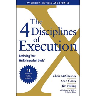 หนังสือภาษาอังกฤษ The 4 Disciplines of Execution: Revised and Updated: Achieving Your Wildly Important Goals พร้อมส่ง